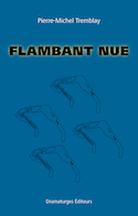 Flambant nue